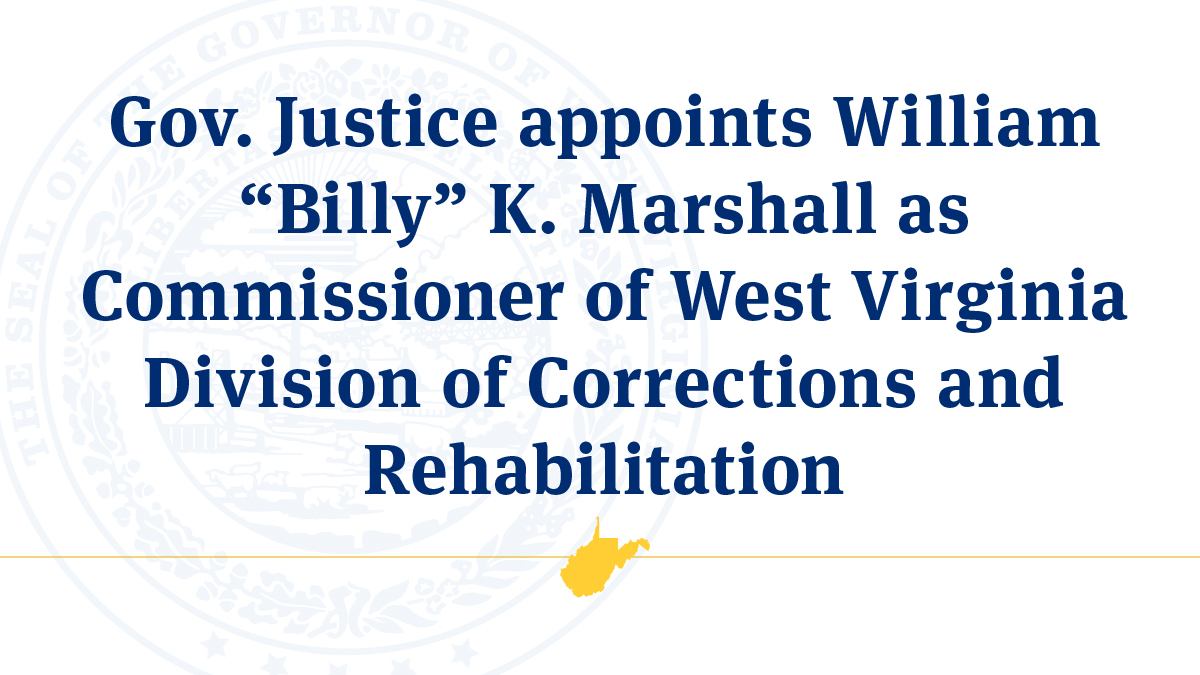 Gov. Justice Appoints William K. Marshall As Commissioner Of West ...